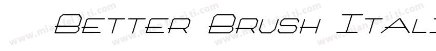 字体Better Brush Itali字体转换